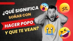 que significa soñar con hacer del baño popo|Significado y Simbolismo de Soñar con Hacer Popo y。